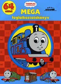 Thomas a gőzmozdony - Mega foglalkoztatókönyv