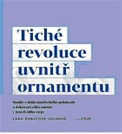Tiché revoluce uvnitř ornamentu