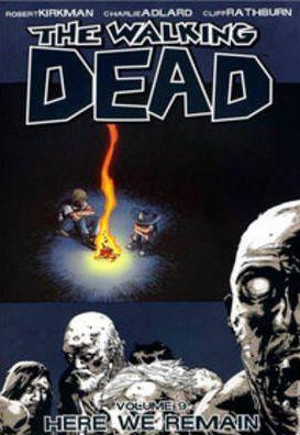 The Walking Dead, Vol. 9: Here We Remain