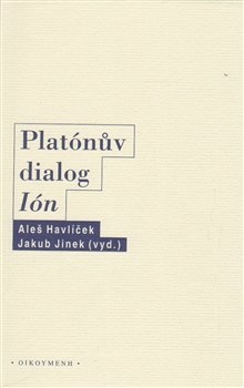 Platónův dialog Ión - Aleš Havlíček