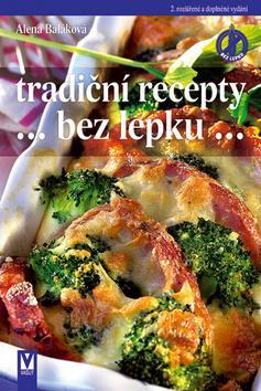Tradiční recepty bez lepku, 2. rozšířené a doplněné vydání