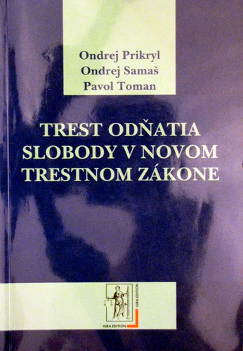Trest odňatia slobody v novom trestnom zákone