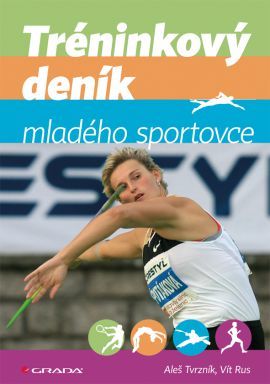 Tréninkový deník mladého sportovce - 2. vydání - Vít Rus,Aleš Tvrzník