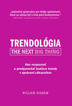 Trendológia - The Next Big Thing