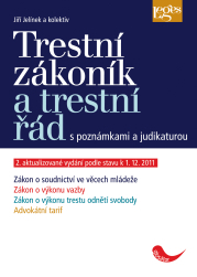 Trestní zákoník a trestní řád s poznámkami a judikaturou, 2. vydání