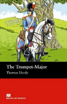 Trumpet-Major (Macmillan Readers)