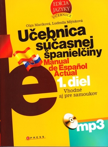 Učebnica súčasnej španielčiny, 1. diel+
