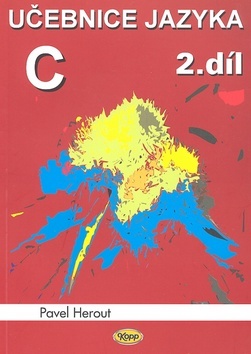 Učebnice jazyka C - 2. díl - Pavel Herout