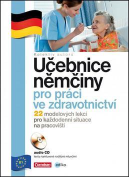 Učebnice němčiny pro práci ve zdravotnictví + CD