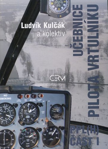 Kniha Učebnice pilota vrtulníku I. - Ludvík Kulčák