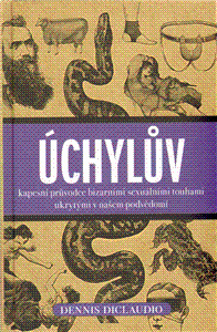Úchylův kapesní průvodce bizarními touhami ukrytým