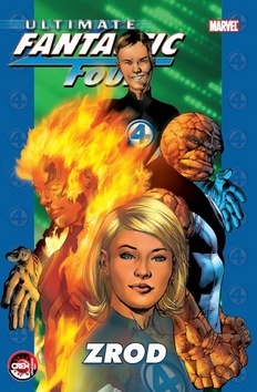 Kniha Ultimate Fantastic Four 1 - Zrod