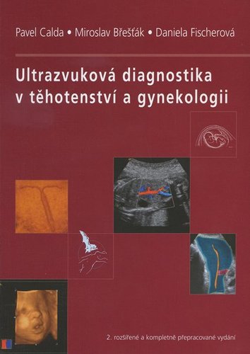 Ultrazvuková diagnostika v těhotenství a gynekologii, 2. vydání
