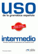 Uso de la gramática espaňola intermedio učebnica - Francisca Castro