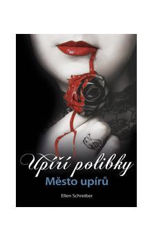 Upíří polibky 3 - Město upírů