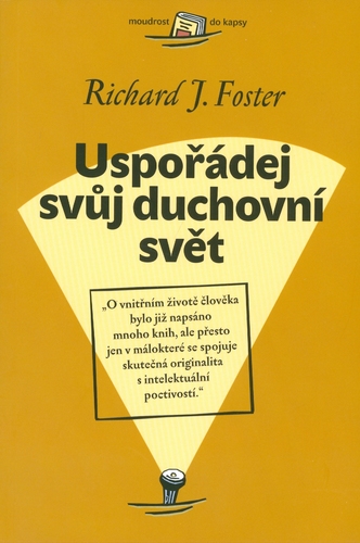 Uspořádej svůj duchovní svět