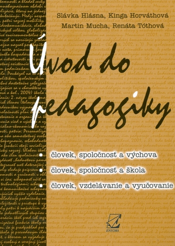 Kniha Úvod do pedagogiky - Slávka Hlásna,Kolektív autorov