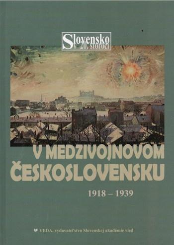 V medzivojnovom Československu 1918-1939