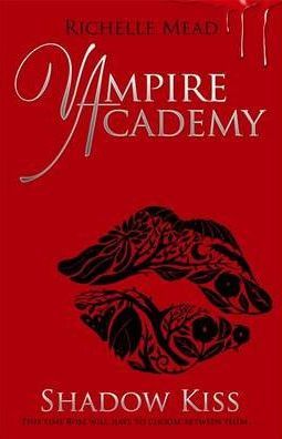 Vampire Academy 3 Shadow Kiss