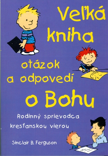 Veľká kniha otázok a odpovedí o Bohu