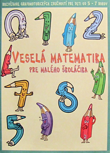 Veselá matematika pre malého školáčika