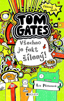 Úžasný deník Tom Gates Všechno je fakt šílený!