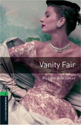 Vanity Fair-Oxford Bookworms Library 6