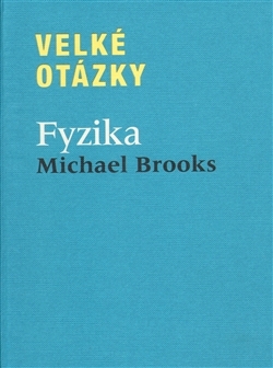 Velké otázky - Fyzika