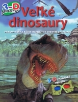Veľké dinosaury - 3D Dobrodružstvo