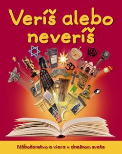 Kniha Veríš alebo neveríš