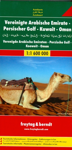 Vereinigte Arabische Emirate, Persischer Golf, Kuwait, Oman 1 : 1 600 000. Autokarte (Freytag U. Berndt Stadtpläne/Autokarten)