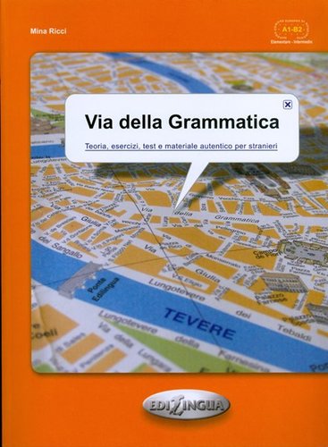 Via Della Grammatica A1-B2