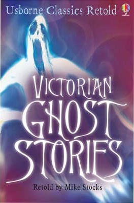 Victorian Ghost Stories