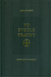 Vo svetle Pravdy - Posolstvo Grálu Zväzok 1
