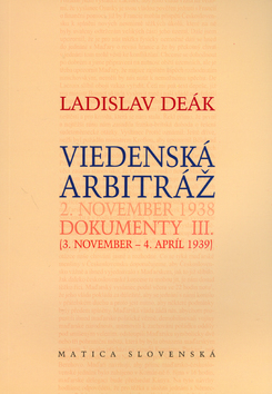 Viedenská arbitráž - Dokumenty III. - 2. november 1938