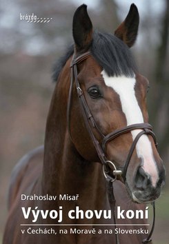 Kniha Vývoj chovu koní - Drahoslav Misař