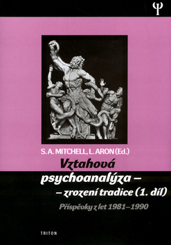 Vztahová psychoanalýza - Stephen A. Mitchell