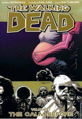 Walking Dead Vol 07: The Calm Before