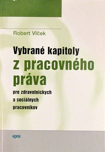 Kniha Vybrané kapitoly z pracovného práva - Robert Vlček