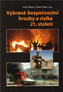Vybrané bezpečnostní hrozby a rizika 21.století