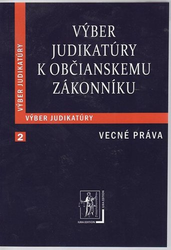 Výber judikatúry k Občianskemu zákonníku 2