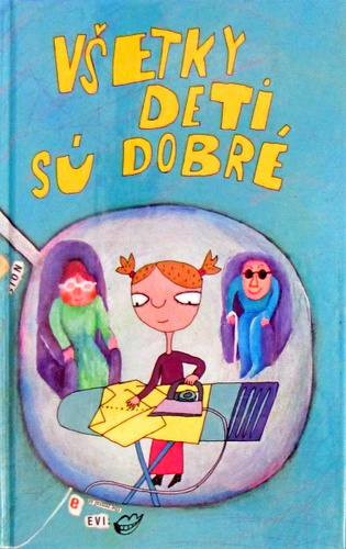 Všetky deti sú dobré