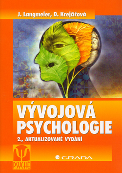 Vývojová psychologie - 2. vydání - Josef Langmeier,Dana Krejčířová