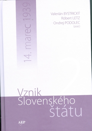 Vznik Slovenského štátu 14.marec 1939