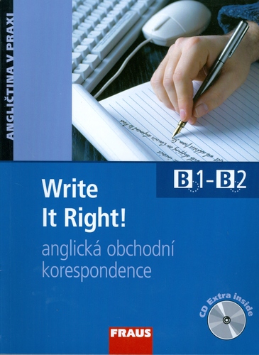 Write It Right!+CD B1-B2 anglická obchodní korespondence