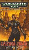 Kniha Warhammer - Křížová palba - Matthew Farrer