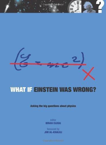 What If Einstein Was Wrong?