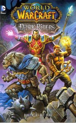 World of Warcraft: Dark Riders