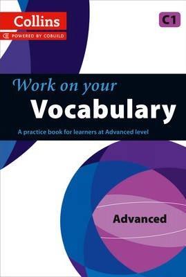 Work on your Vocabulary - Advanced C1