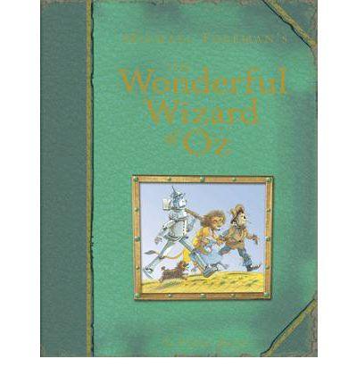 Michael Foreman's the wonderful wizard of Oz